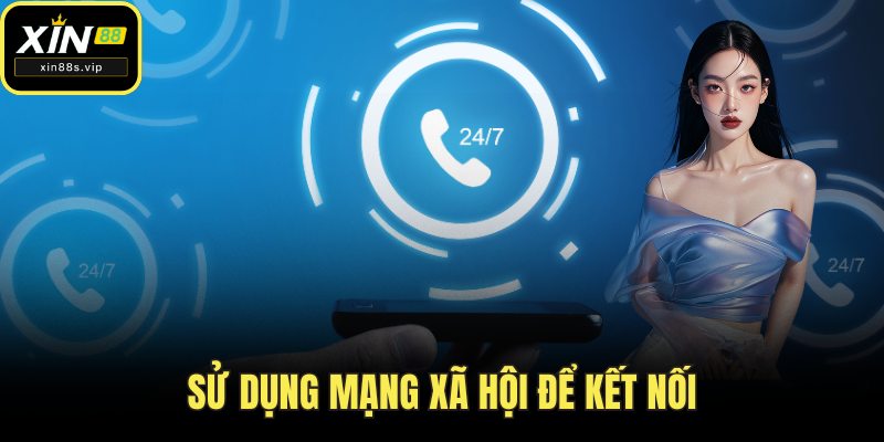 Sử dụng mạng xã hội để kết nối